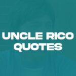 Uncle Rico Quotes